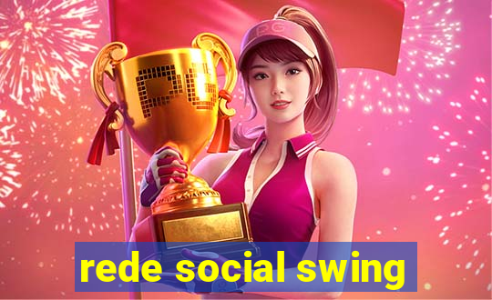 rede social swing