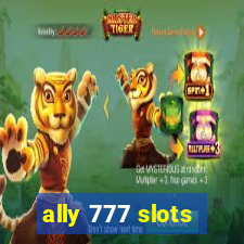 ally 777 slots