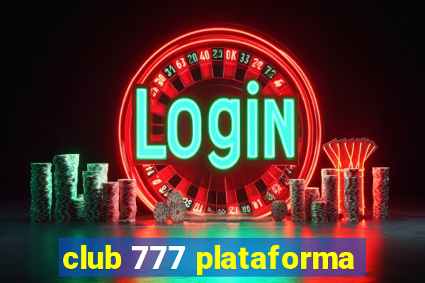 club 777 plataforma