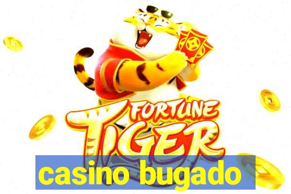 casino bugado