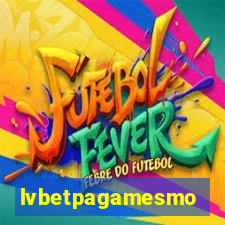 lvbetpagamesmo