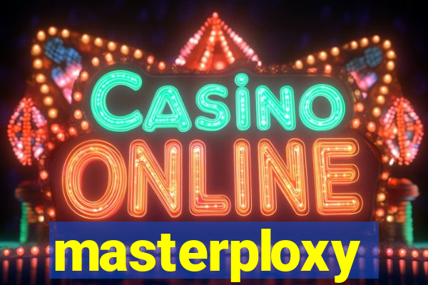 masterploxy