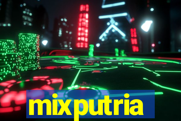 mixputria