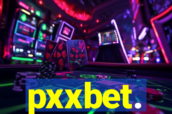 pxxbet.