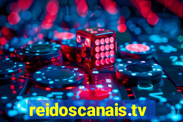 reidoscanais.tv