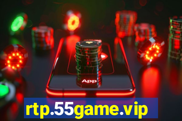 rtp.55game.vip