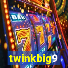 twinkbig9