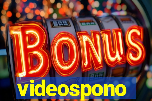 videospono