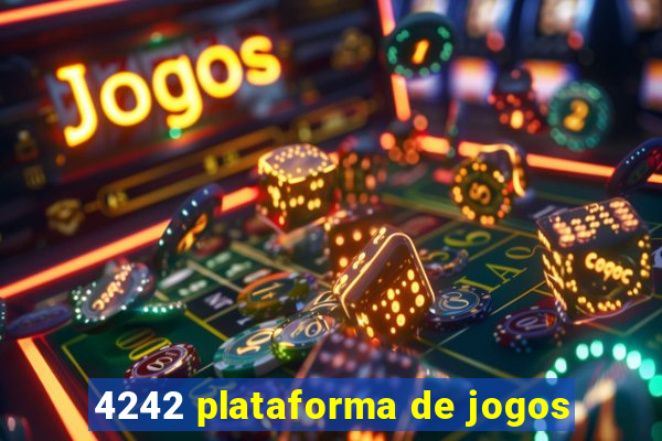 4242 plataforma de jogos