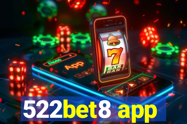 522bet8 app