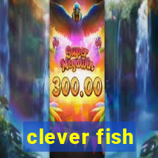 clever fish