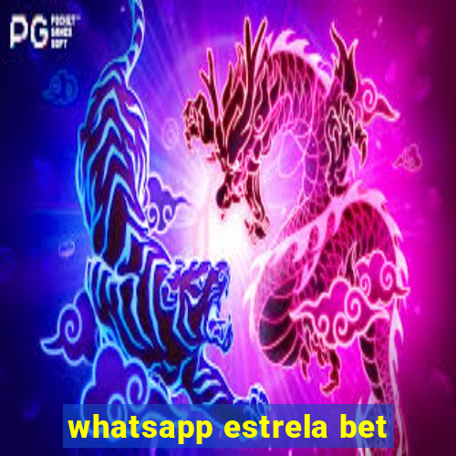 whatsapp estrela bet