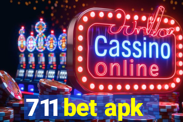 711 bet apk