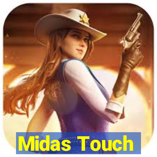 Midas Touch