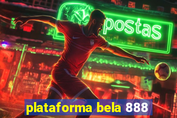 plataforma bela 888