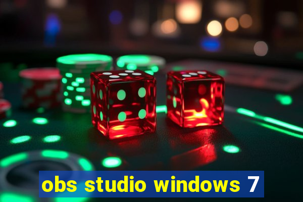 obs studio windows 7