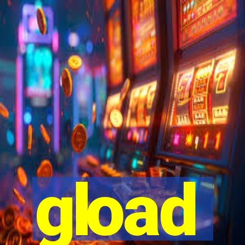 gload