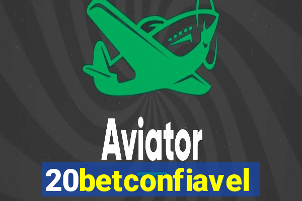 20betconfiavel