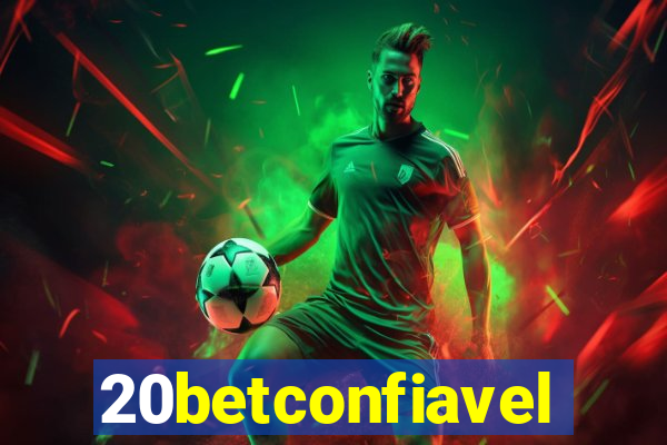 20betconfiavel