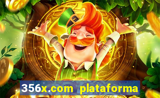 356x.com plataforma de jogos