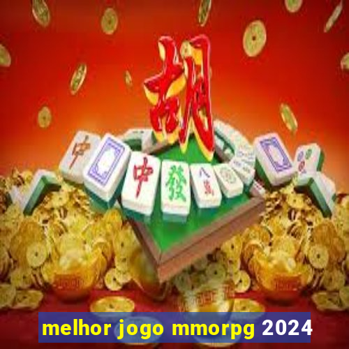 melhor jogo mmorpg 2024