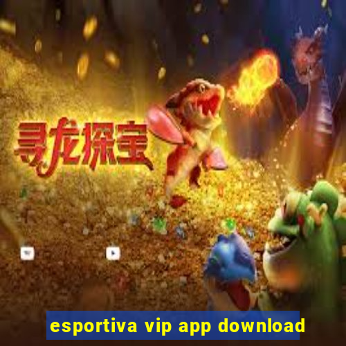 esportiva vip app download