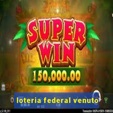 loteria federal venuto