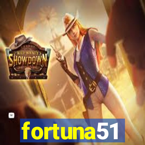 fortuna51