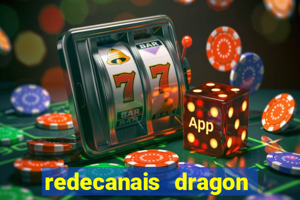 redecanais dragon ball z