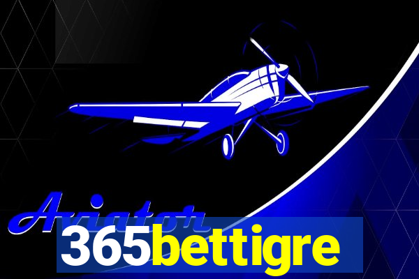 365bettigre