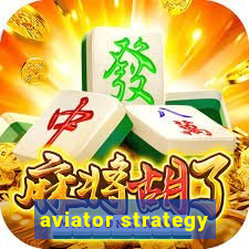 aviator strategy