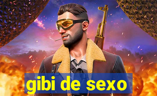 gibi de sexo