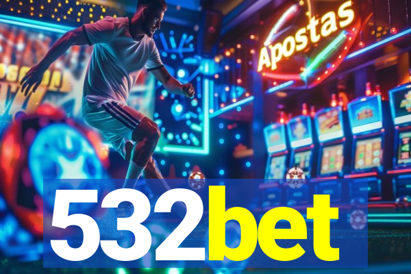 532bet