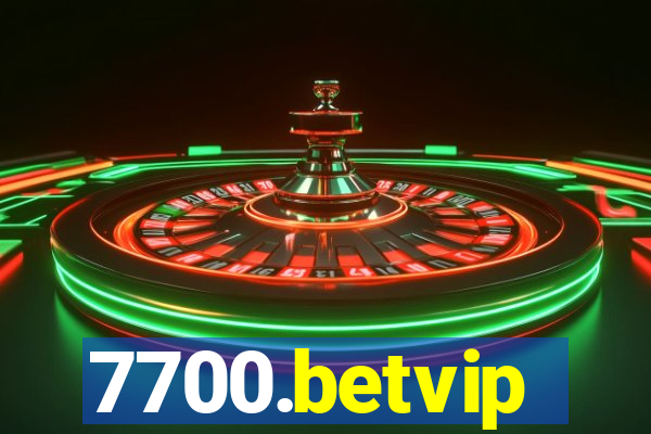 7700.betvip