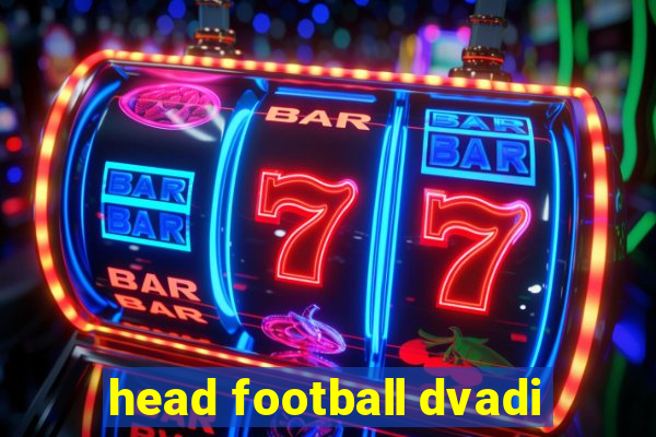 head football dvadi