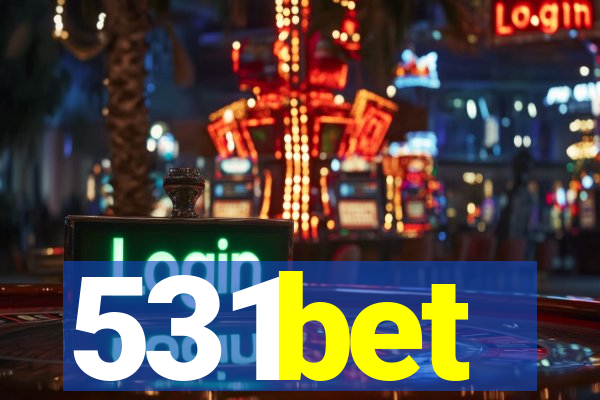 531bet