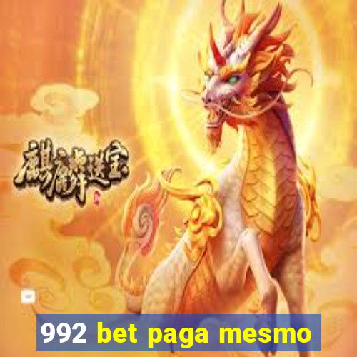 992 bet paga mesmo