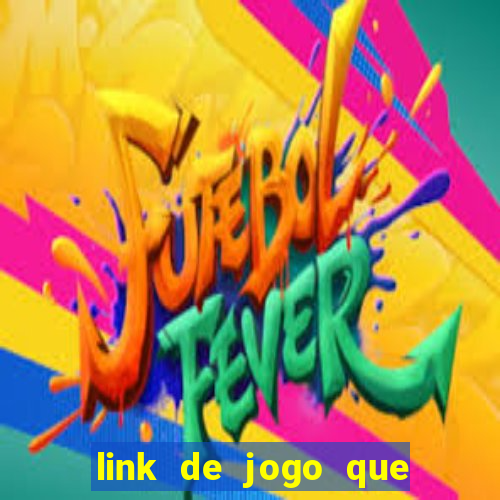 link de jogo que ganha dinheiro sem depositar