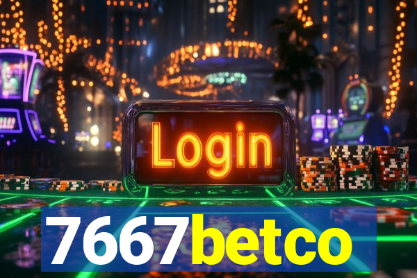 7667betco