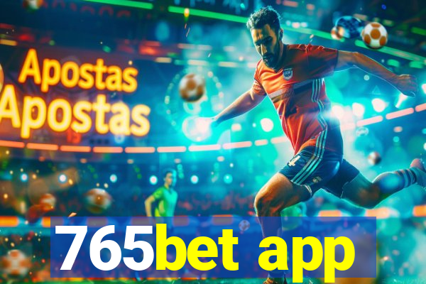 765bet app