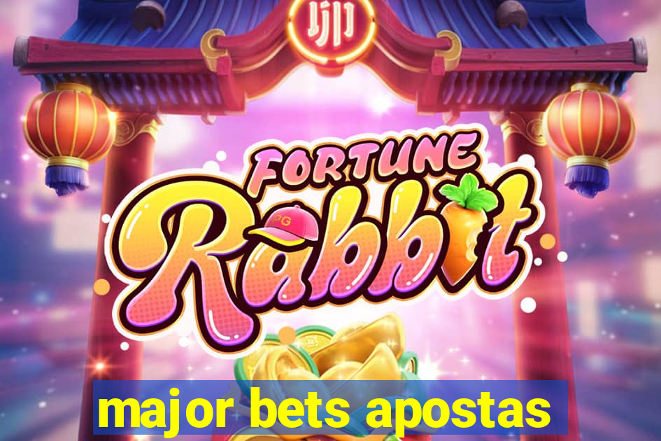 major bets apostas