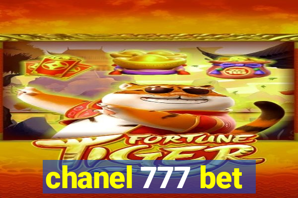 chanel 777 bet