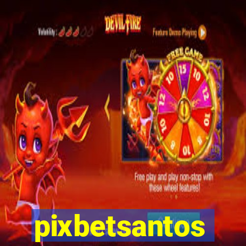 pixbetsantos