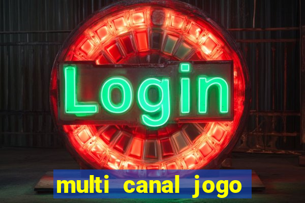 multi canal jogo do flamengo