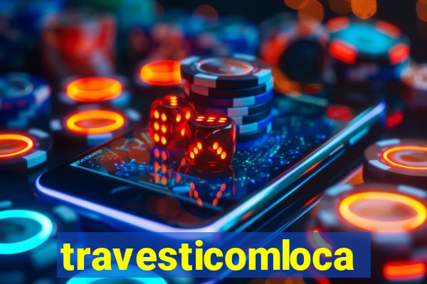 travesticomlocal