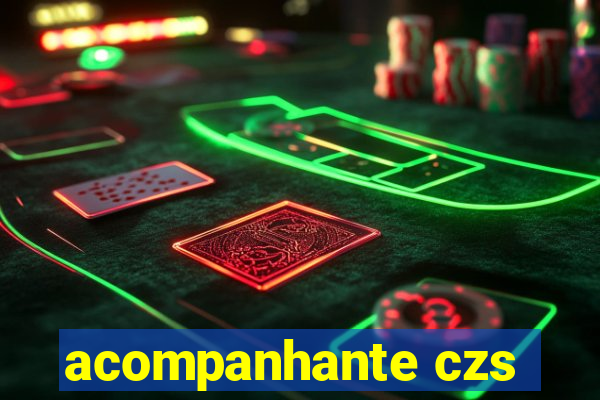 acompanhante czs