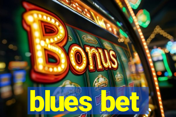 blues bet