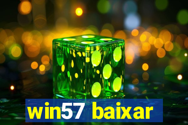 win57 baixar