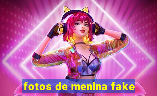 fotos de menina fake