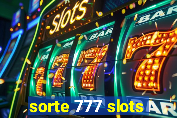 sorte 777 slots